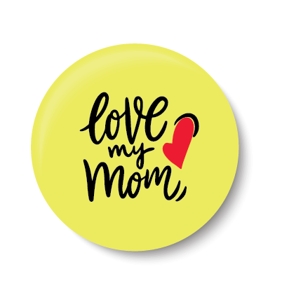 Love My Mom Fridge Magnet