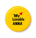My Lovable ANNA Pin Badge